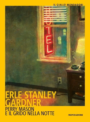 Perry Mason e il grido nella notte - Erle Stanley Gardner