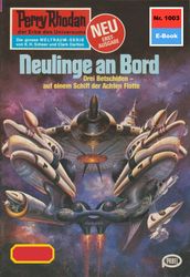 Perry Rhodan 1003: Neulinge an Bord