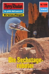 Perry Rhodan 1338: Die Sechstageroboter