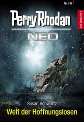 Perry Rhodan Neo 212: Welt der Hoffnungslosen