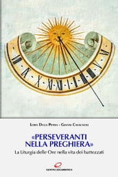 «Perseveranti nella preghiera»