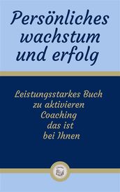 Persönliches wachstum und erfolg