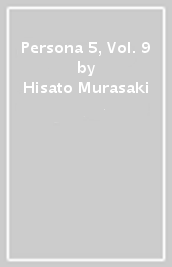 Persona 5, Vol. 9
