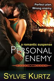 Personal Enemy (A Romantic Suspense Novel)