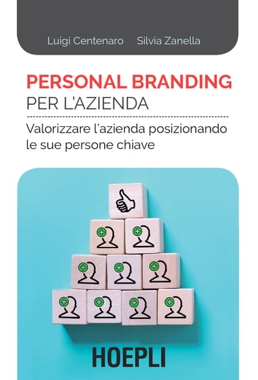 Personal branding per l'azienda - Luigi Centenaro - Silvia Zanella