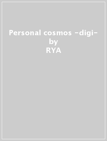 Personal cosmos -digi- - RYA