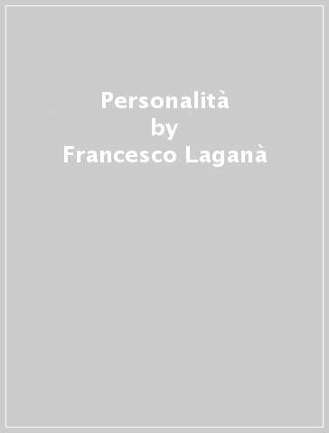 Personalità - Francesco Laganà