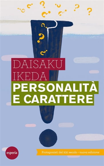 Personalità e carattere - Daisaku Ikeda