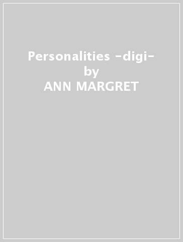 Personalities -digi- - ANN-MARGRET & AL HIR