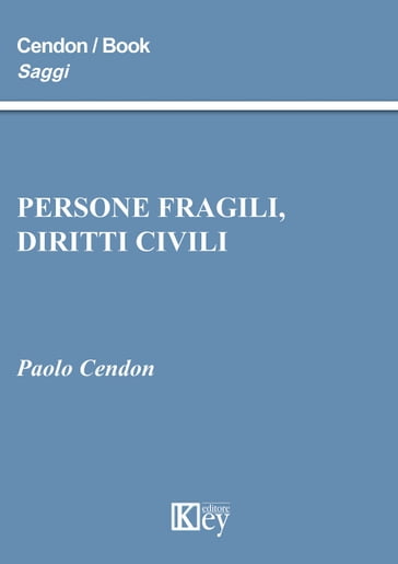 Persone fragili, diritti civili - Paolo Cendon