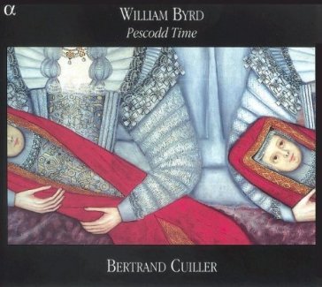 Pescodd time - William Byrd