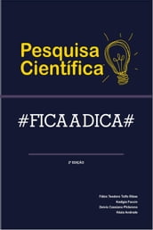 Pesquisa Científica: #Fica a dica#