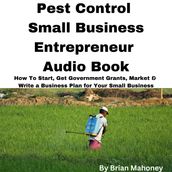 Pest Control Small Business Entrepreneur Audio Book