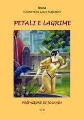 Petali e lagrime