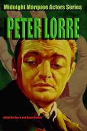 Peter Lorre (Midnight Marquee Actors Series)