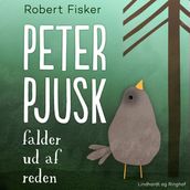 Peter Pjusk falder ud af reden