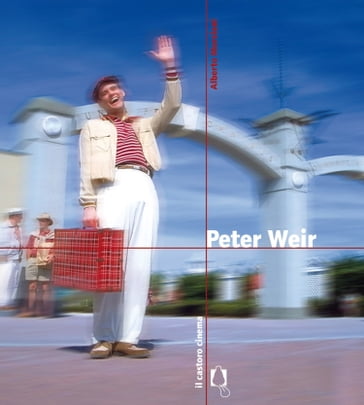Peter Weir - Alberto Morsiani