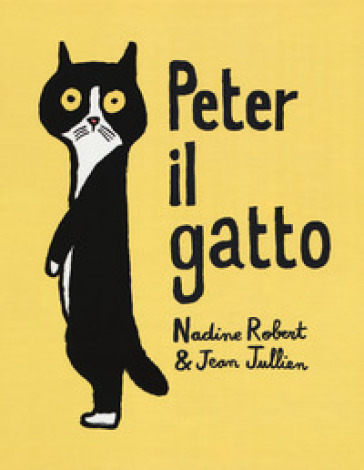 Peter il gatto - Nadine Robert - Jean Jullien