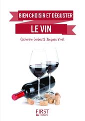 Petit Livre de - Comment bien choisir et déguster son vin