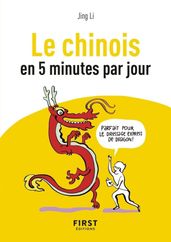 Petit Livre de - Le chinois en 5 minutes par jour