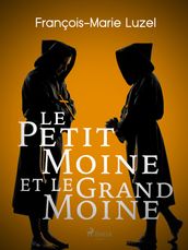 Le Petit Moine et le Grand Moine