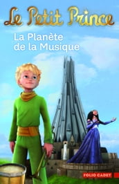 Le Petit Prince (Tome 4) - La Planète de la Musique