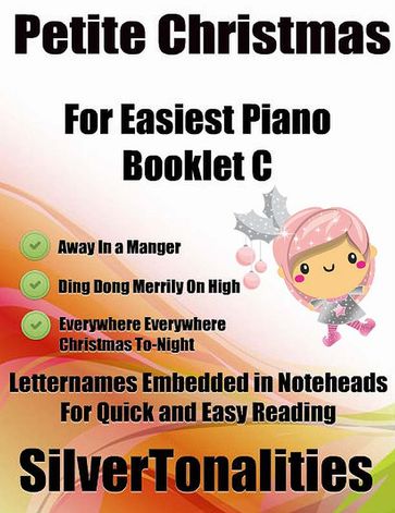 Petite Christmas for Easiest Piano Booklet C - Traditional Christmas Carols