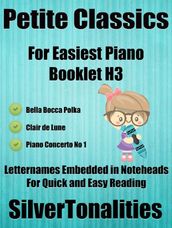 Petite Classics for Easiest Piano Booklet H3