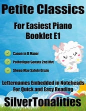 Petite Classics for Easiest Piano Booklet E1