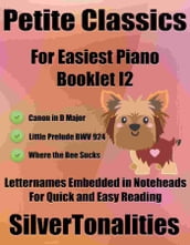 Petite Classics for Easiest Piano Booklet I2