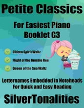 Petite Classics for Easiest Piano Booklet G3