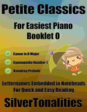 Petite Classics for Easiest Piano Booklet O