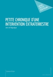 Petite chronique d une intervention extraterrestre