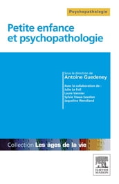 Petite enfance et psychopathologie