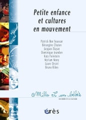 Petite enfance et cultures en mouvement - 1001 bb n°47