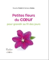 Petites fleurs du cœur pour grandir au fil des jours