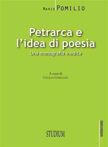 Petrarca e l'idea di poesia - Mario Pomilio