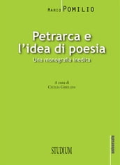 Petrarca e l idea di poesia