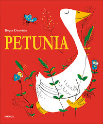 Petunia. Ediz. a colori - Roger Duvoisin