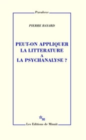 Peut-on appliquer la littérature à la psychanalyse?