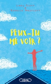 Peux-tu me voir ?