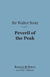 Peveril of the Peak (Barnes & Noble Digital Library)