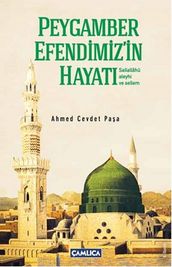 Peygamber Efendimiz in Hayat