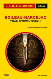 Pezzi d uomo scelti (Il Giallo Mondadori)