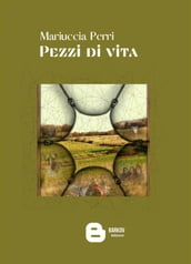 Pezzi di vita