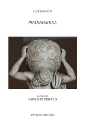 Phaenomena. Testo italiano a fronte