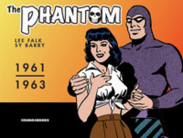 Phantom 1961-1963 - Lee Falk - Sy Barry