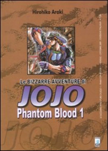 Phantom blood. Le bizzarre avventure di Jojo. 1. - Hirohiko Araki | 