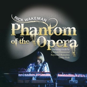 Phantom of the opera - Rick Wakeman