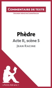 Phèdre de Racine - Acte II, scène 5